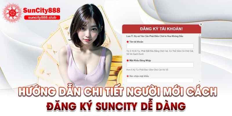 Đăng ký tài khoản Suncity