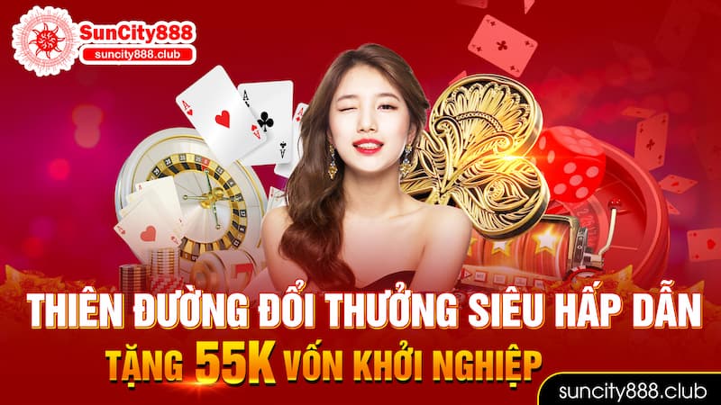 Danh sách khuyến mãi cực hấp dẫn tại Suncity