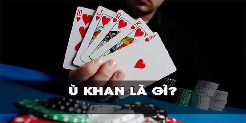 Khái niệm u khan là gì